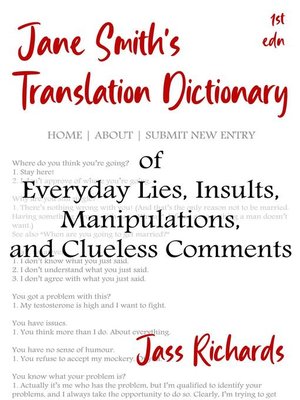 cover image of Jane Smith's Translation Dictionary of Everyday Lies, Insults, Manipulations, and Clueless Comments